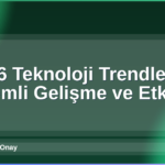 2026 Teknoloji Trendleri