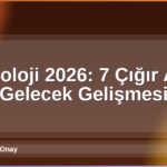 Teknoloji 2026