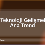 2026 Teknoloji Gelişmeleri
