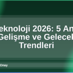Teknoloji 2026