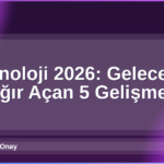 Teknoloji 2026