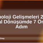 Teknoloji Gelişmeleri 2026