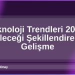 Teknoloji Trendleri 2026