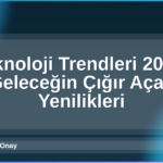 Teknoloji Trendleri 2026