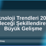 Teknoloji Trendleri 2026